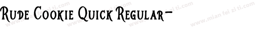 Rude Cookie Quick Regular字体转换